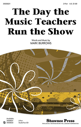 Book cover for The Day the Music Teachers Run the Show