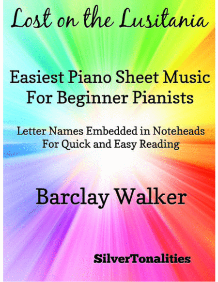 Lost on the Lusitania Easiest Piano Sheet Music for Beginner Pianists