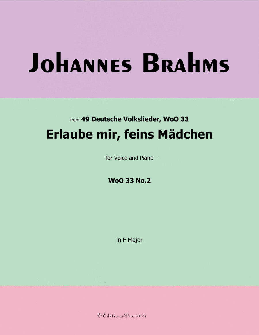 Erlaube mir, feins Madchen, by Brahms, in F Major