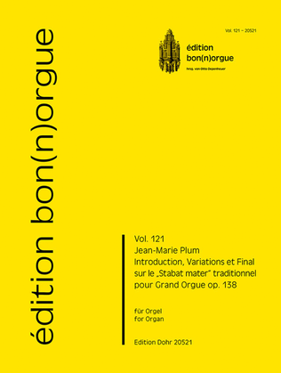Book cover for Introduction, Variations et Final sur le „Stabat mater traditionnel für Orgel op. 138