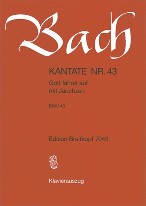 Book cover for Cantata BWV 43 "Gott faehret auf mit Jauchzen"