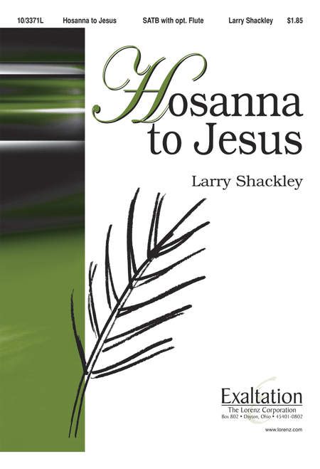 Hosanna to Jesus