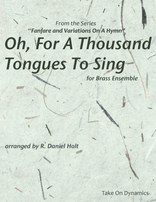 Oh For A Thousand Tongues To Sing for Brass