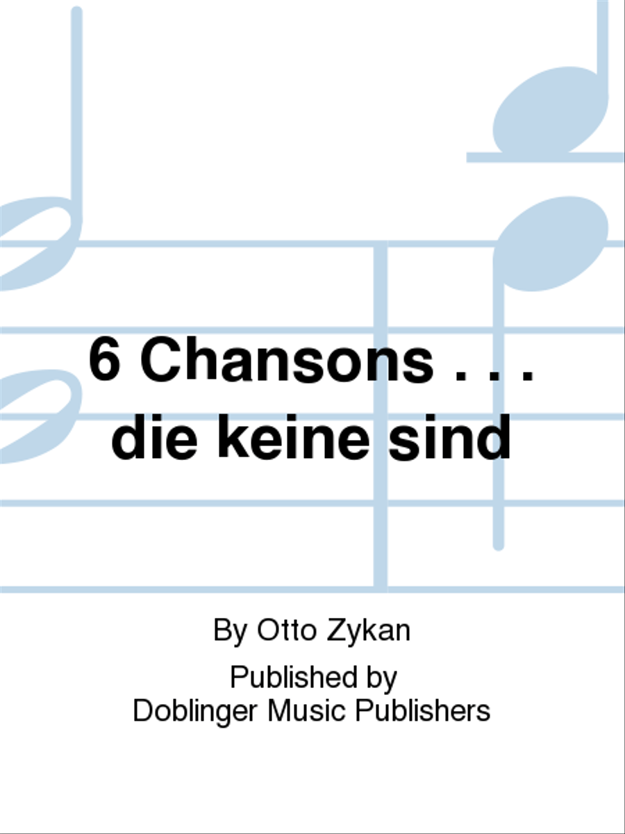 6 Chansons . . . die keine sind Piano Solo scores gallery preview page 1