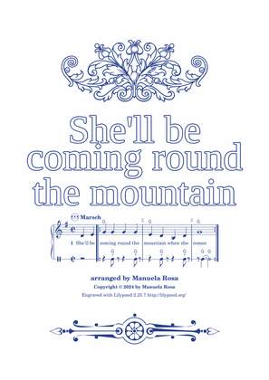 She'll be coming round the mountain