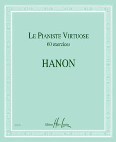 Le Pianiste Virtuose - 60 Exercices