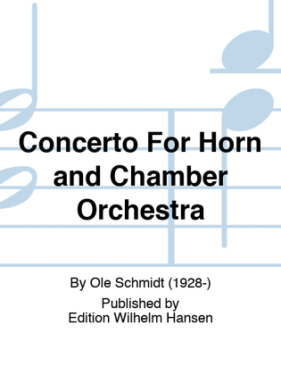 Concerto For Horn and Chamber Orchestra