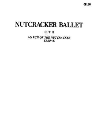 Book cover for Nutcracker Ballet, Set II ("March of the Nutcracker" and "Trepak"): Cello