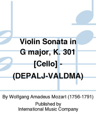Book cover for Violin Sonata in G major, K. 301 [Cello] - (DEPALJ-VALDMA)