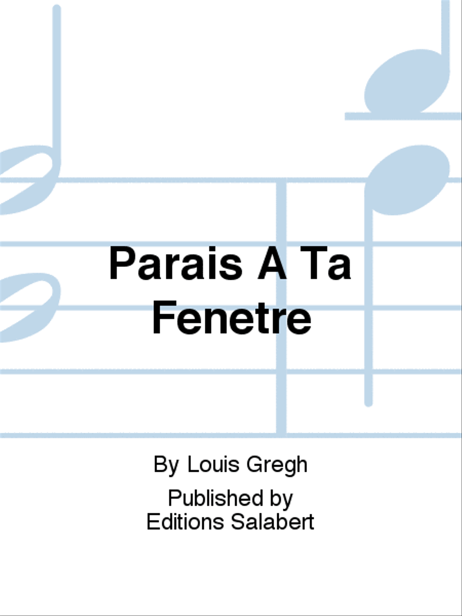 Parais A Ta Fenetre Voice Solo scores gallery preview page 1