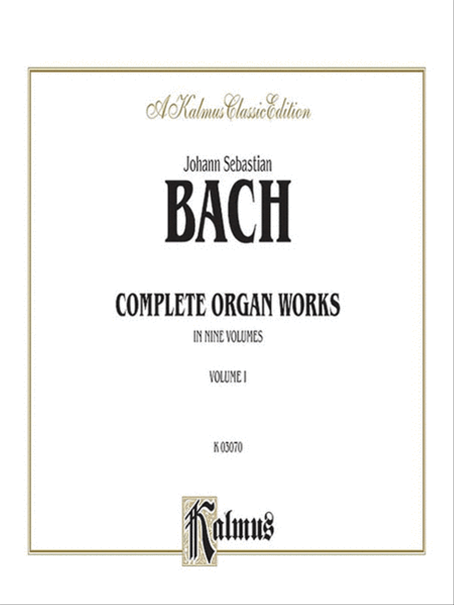 Complete Organ Works, Volume 1