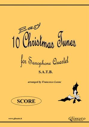 Book cover for 10 Easy Christmas Tunes - Saxophone Quartet satb (score)