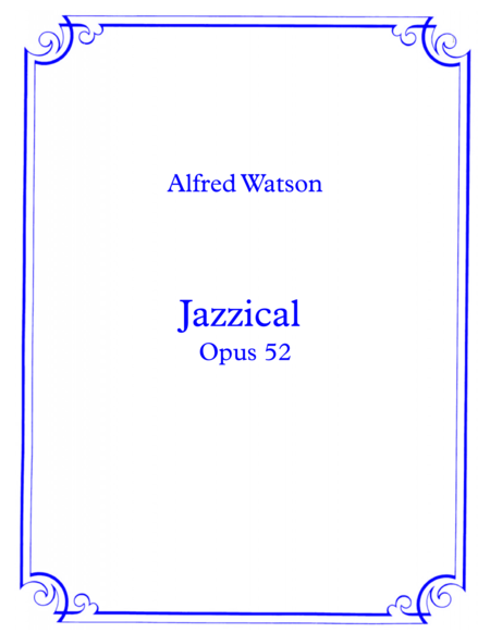 Jazzical Opus 52