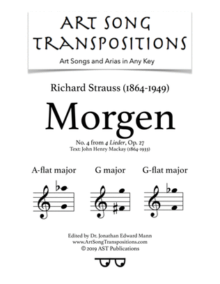STRAUSS: Morgen, Op. 27 no. 4 (transposed to A-flat major, G major, and G-flat major)