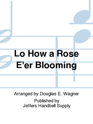 Book cover for Lo How a Rose E'er Blooming
