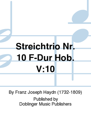 Streichtrio Nr. 10 F-Dur Hob. V:10