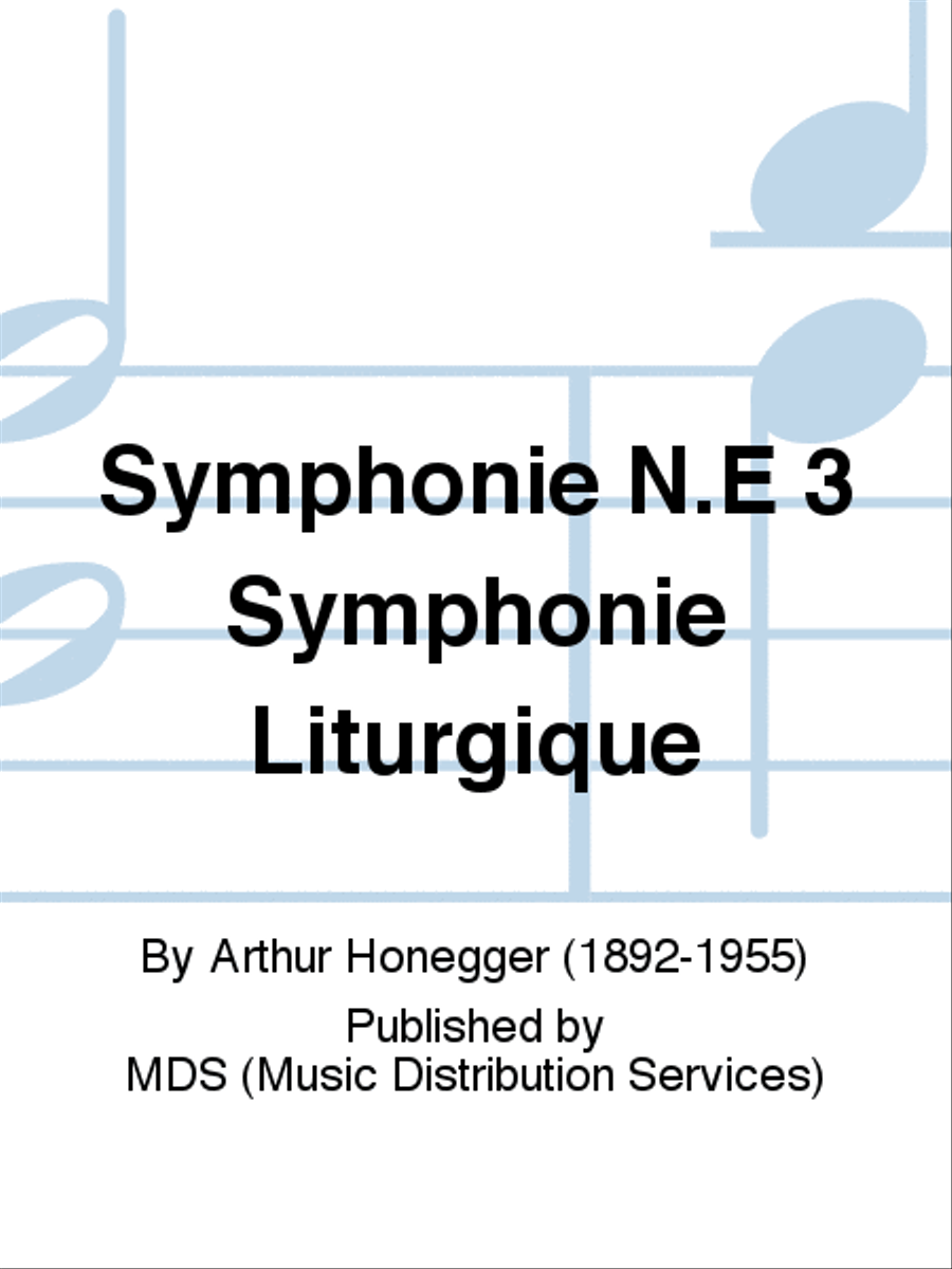 Symphonie N.e 3 "Symphonie Liturgique"