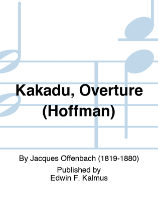 Kakadu, Overture (Hoffman)