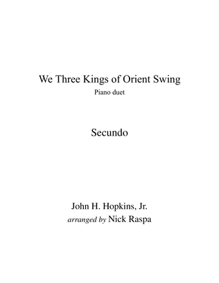 Book cover for We Three Kings of Orient Swing (1 piano 4 hands) Secundo