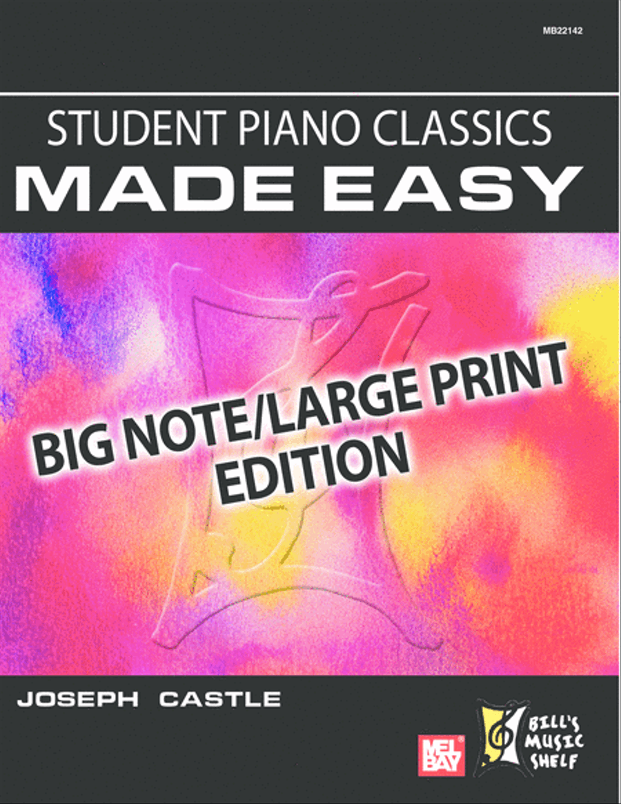 Student Piano Classics Made Easy - Big Note/Large Print Edition Piano Method scores gallery preview page 1