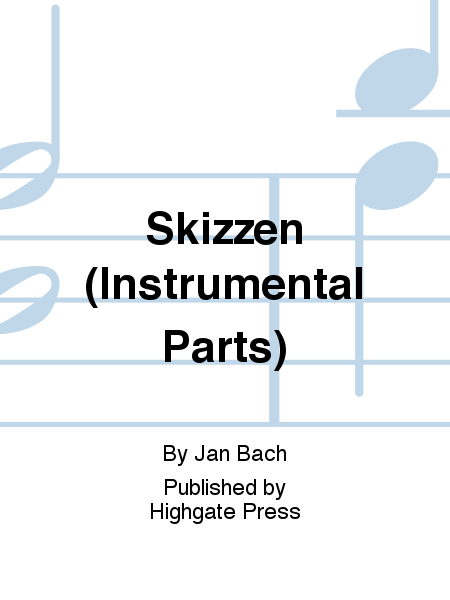 Bach, Jan: Skizzen (Parts)