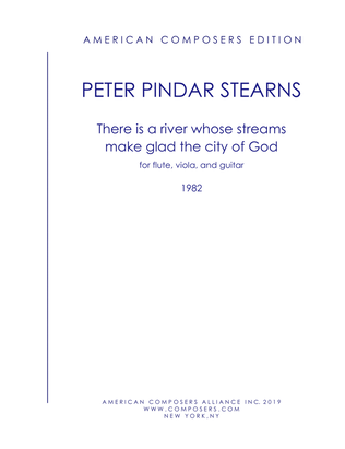 [Stearns] There is a river whose streams make glad the city of God