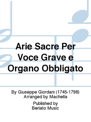 Arie Sacre Per Voce Grave e Organo Obbligato