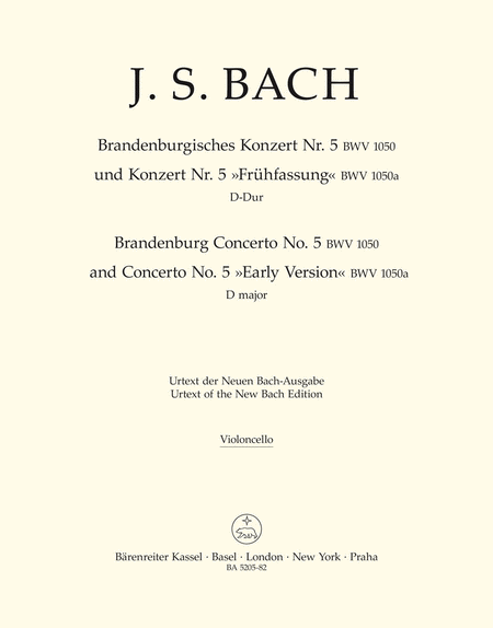 Brandenburgisches Konzert Nr. 5 und Konzert Nr. 5 Fruhfassung - Brandenburg Concerto No. 5 and Concerto No. 5 Early Version