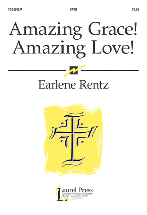 Book cover for Amazing Grace! Amazing Love!
