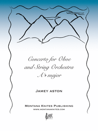 Far and Away: Concerto for Oboe and String Orchestra in A flat Major (9x12)