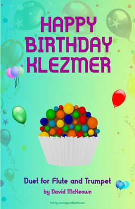 Happy Birthday Klezmer, for Flute and Trumpet Duet