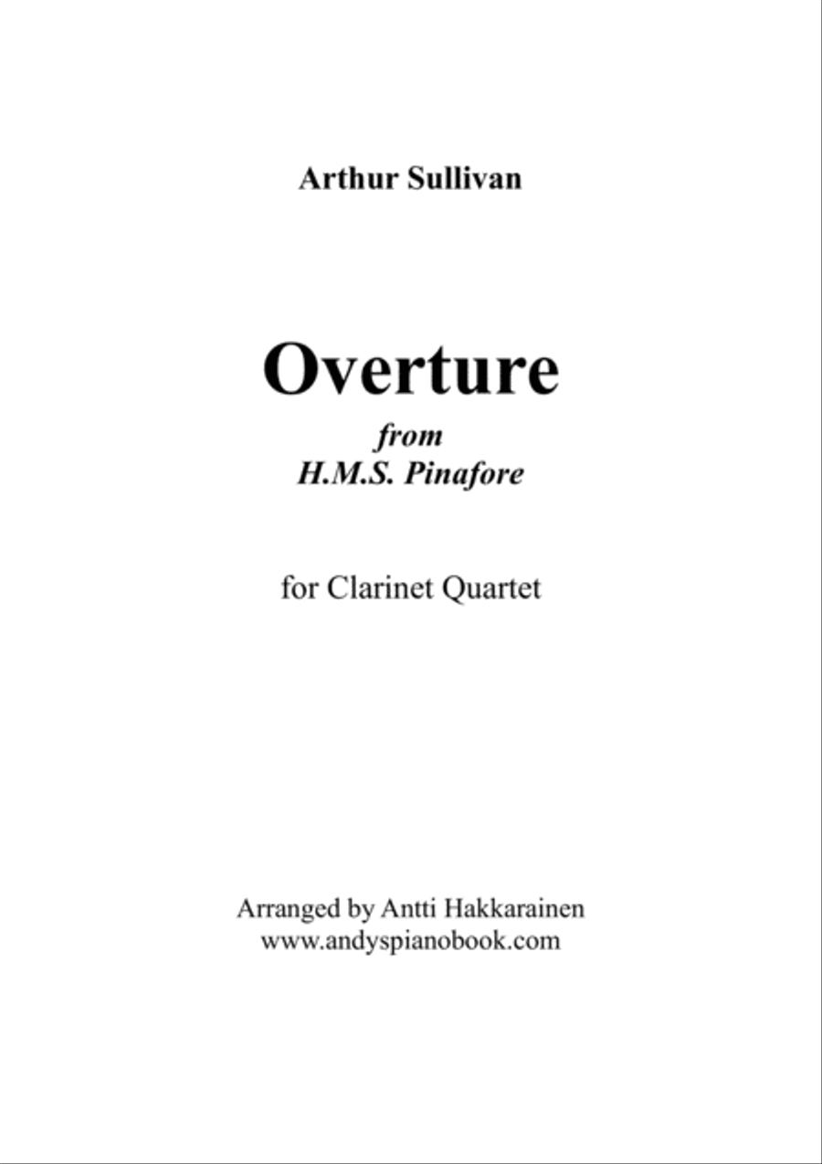 Overture from H.M.S. Pinafore - Clarinet Quartet Overture from H.M.S. Pinafore - Clarinet Quartet Clarinet Quartet scores gallery preview page 1
