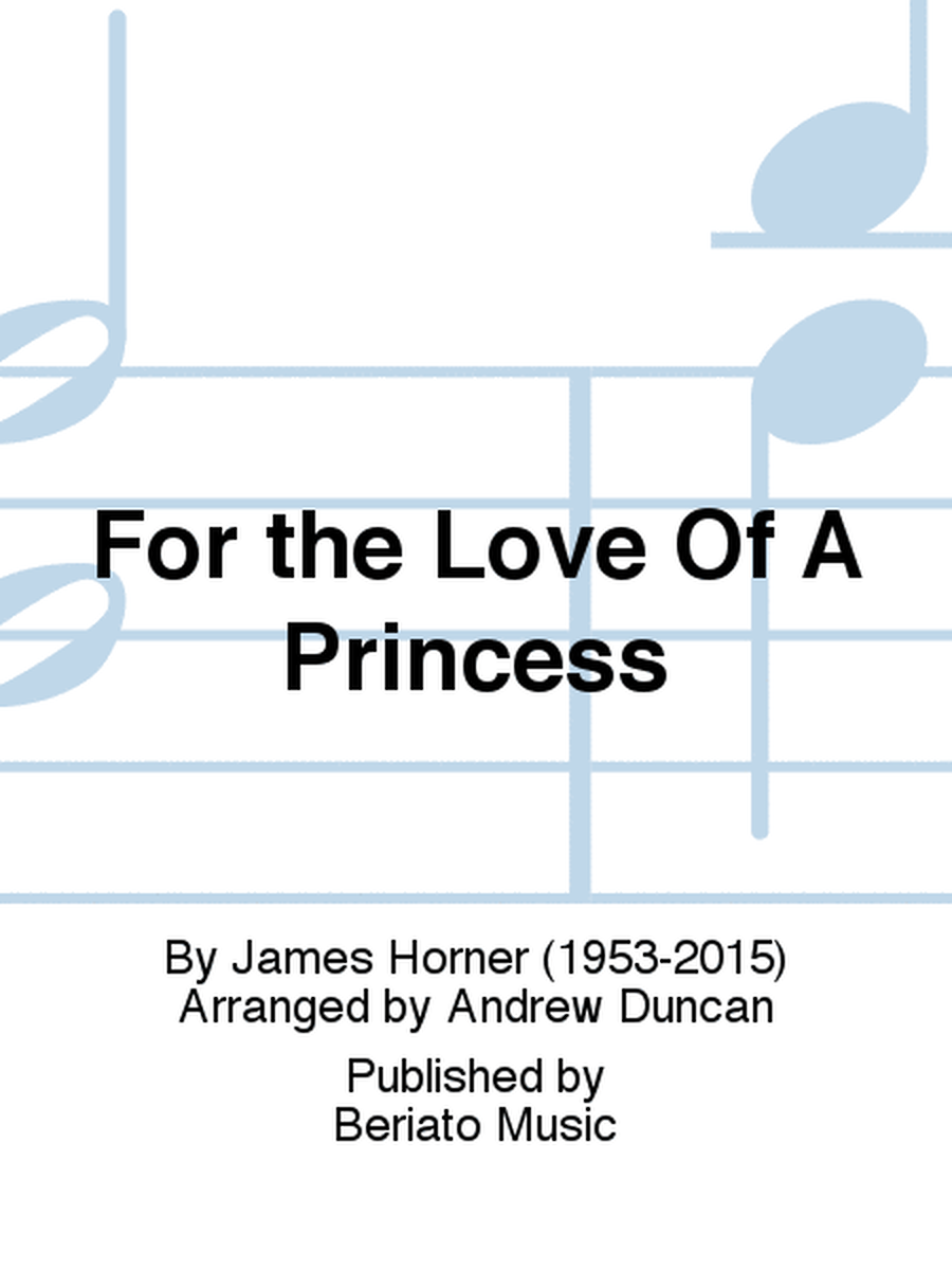 For the Love Of A Princess