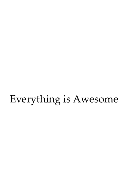 Everything Is Awesome (awesome Remixx!!!)