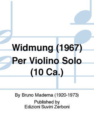 Widmung (1967) Per Violino Solo (10 Ca.)
