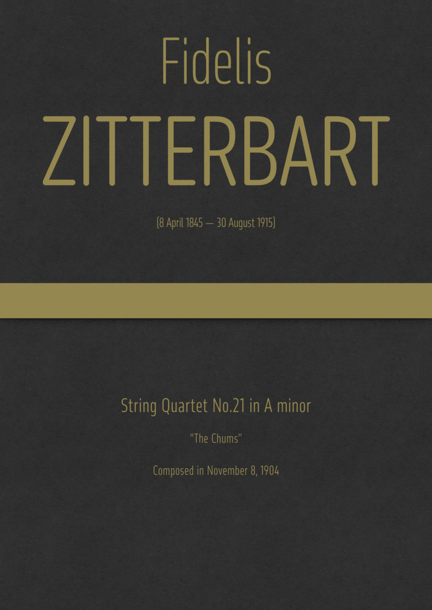Zitterbart - String Quartet No.21 in A minor, "The Chums" image number null