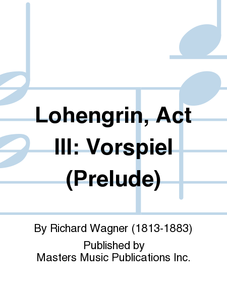 Lohengrin, Act III: Vorspiel (Prelude) image number null