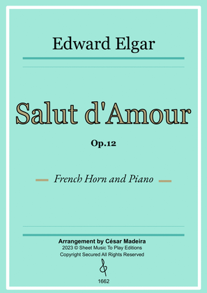 Book cover for Salut d'Amour by Elgar - French Horn and Piano (Full Score and Parts)