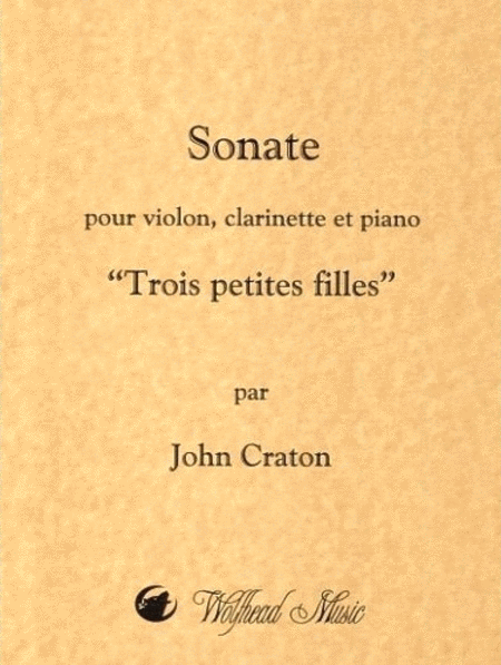 John Smith : Sonata for Violin, Clarinet & Piano ("Trois petites filles")