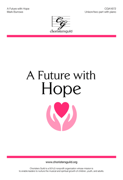 A Future with Hope (Unison/Two-part)