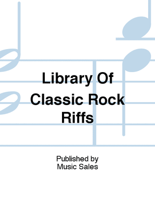 Library Of Classic Rock Riffs