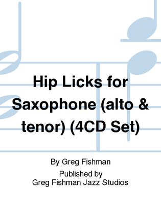 Book cover for Hip Licks for Saxophone (alto & tenor) (4CD Set)