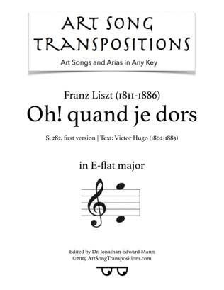 Book cover for LISZT: Oh! quand je dors, S. 282 (transposed to E-flat major, first version)