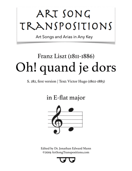 LISZT: Oh! quand je dors, S. 282 (transposed to E-flat major, first version)