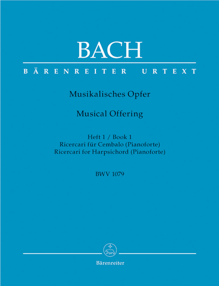 Johann Sebastian Bach: Musical Offering, Volume 1