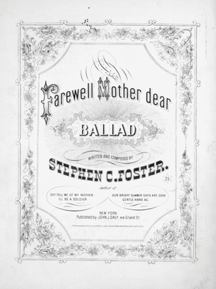Farewell Mother Dear. Ballad