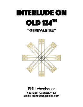 Book cover for Interlude on "Old 124th" organ work, by Phil Lehenbauer