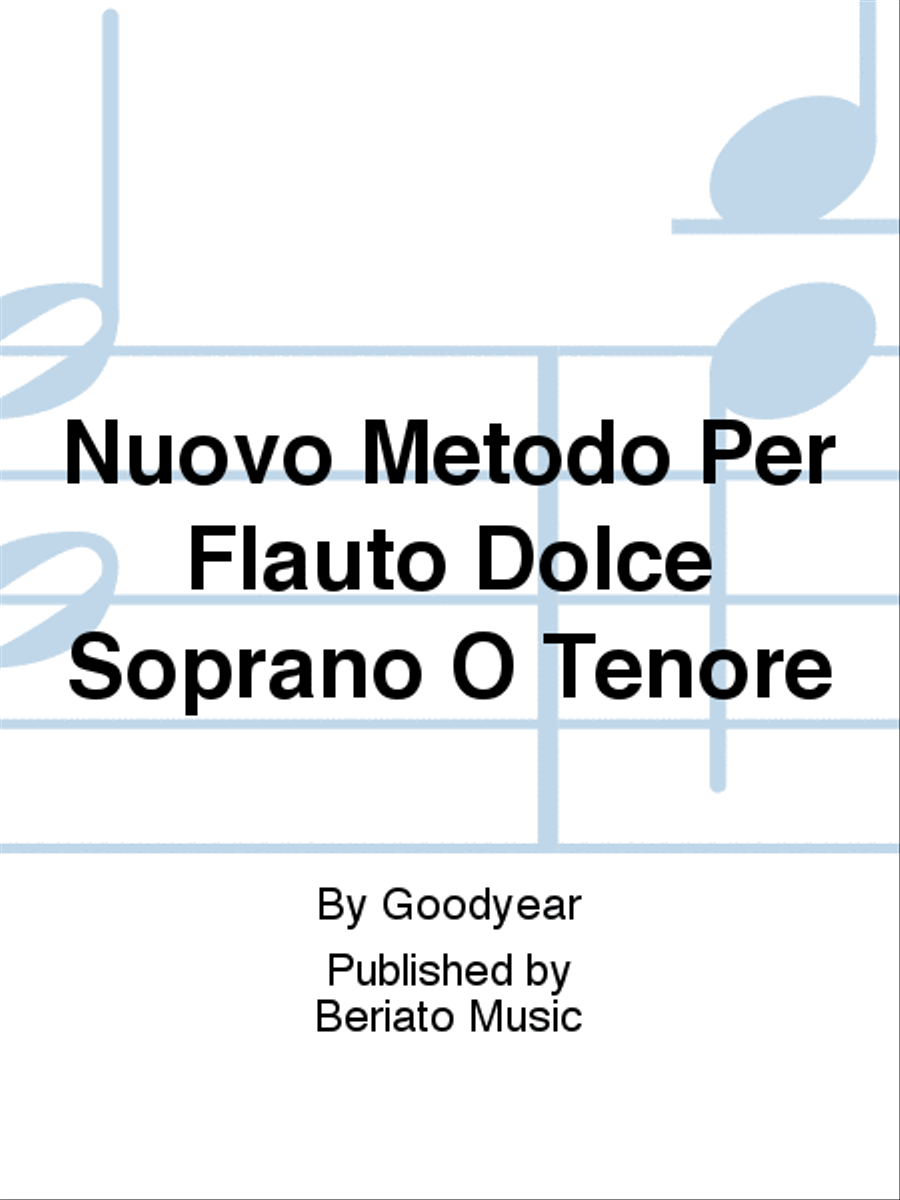 Nuovo Metodo Per Flauto Dolce Soprano O Tenore