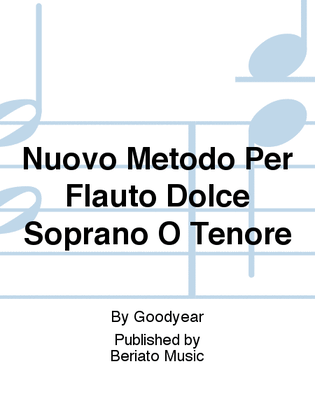 Nuovo Metodo Per Flauto Dolce Soprano O Tenore