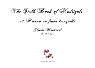 Monteverdi - The Sixth Book of Madrigals - 13. Presso un fiume tranquillo